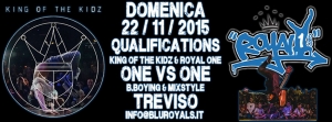 QUALIFICATIONS @ King of the Kidz & Royal One