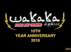 Wakaka Crew 10th Anniversary 2016