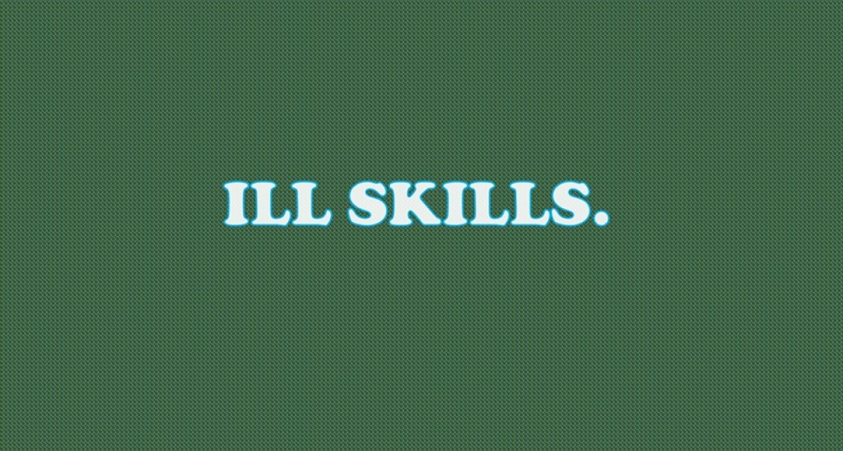 Ill Skills poster
