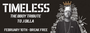 Timeless: The BBOY Tribute to J Dilla