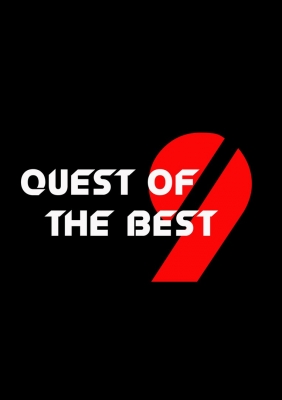 Quest of the best 9
