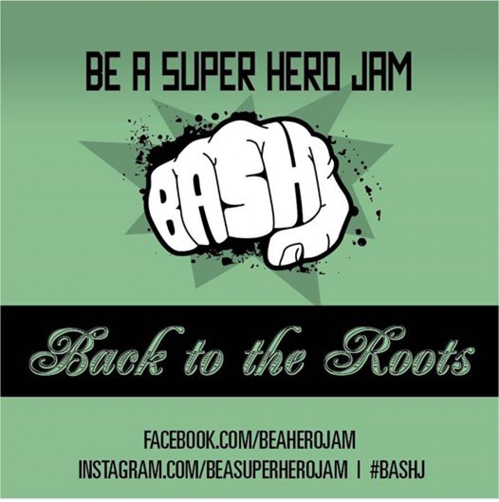 Be A Super Hero Jam 2017 poster