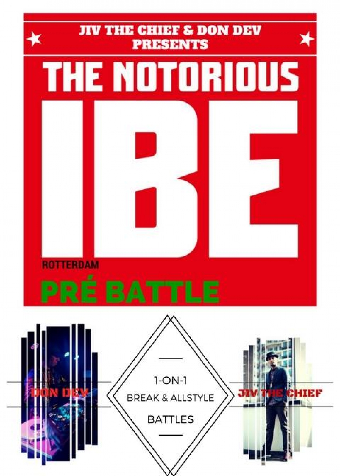 The Notorious IBE - Pre Battle 2017 poster