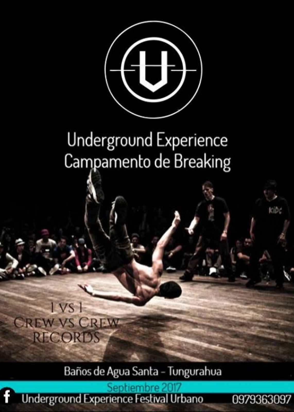 Underground Experience Campamento De Breaking 2017 poster