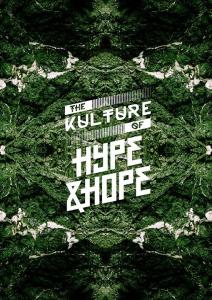 The Kulture of Hype&Hope 2018