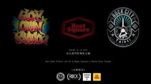 Beat Square x Rock City Taipei x Got Own Flavor 13