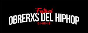 Festival Obrerxs del Hiphop 2018