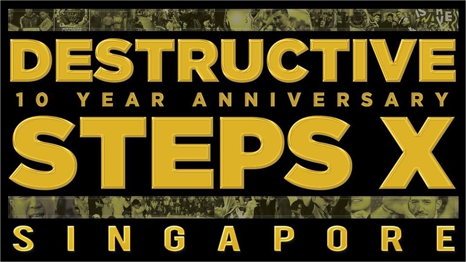 Destructive Steps X SG/MY Qualifier 2018 poster