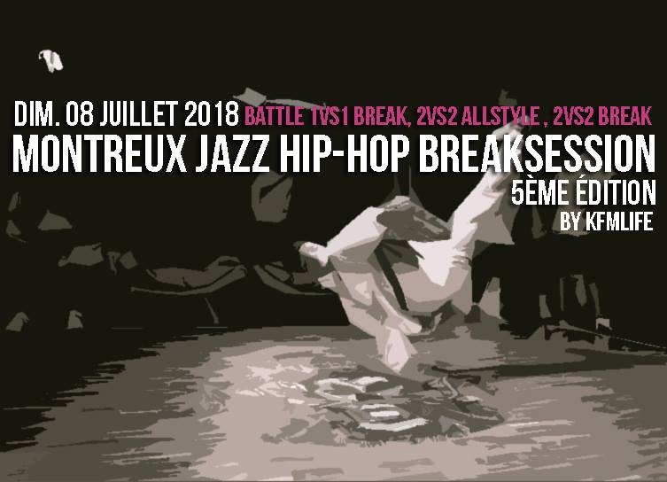 Montreux Jazz Hip Hop Break Session By Kfmlife 2018 poster