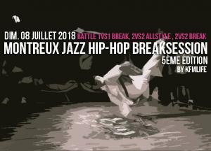 Montreux Jazz Hip Hop Break Session By Kfmlife 2018