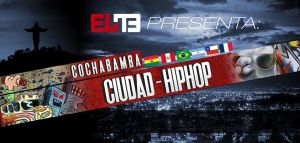 Cochabamba ciudad hip hop 2018