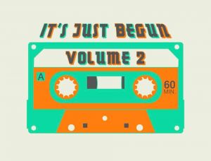 It’s Just Begun 2