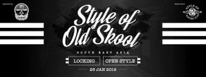 Style of Old Skool - South East Asia 2018