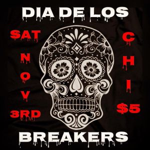 Dia De Los Breakerz 2018