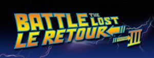 Battle the Lost >Le Retour édition 3