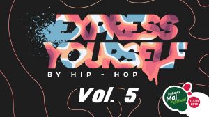 Express Yourself by Hip Hop 2019