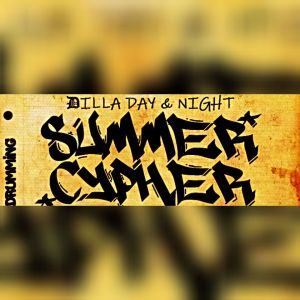 Dilla Day & Night at the Summer Cypher 2019