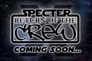 Specter Crew presents Return of the Crew 2019