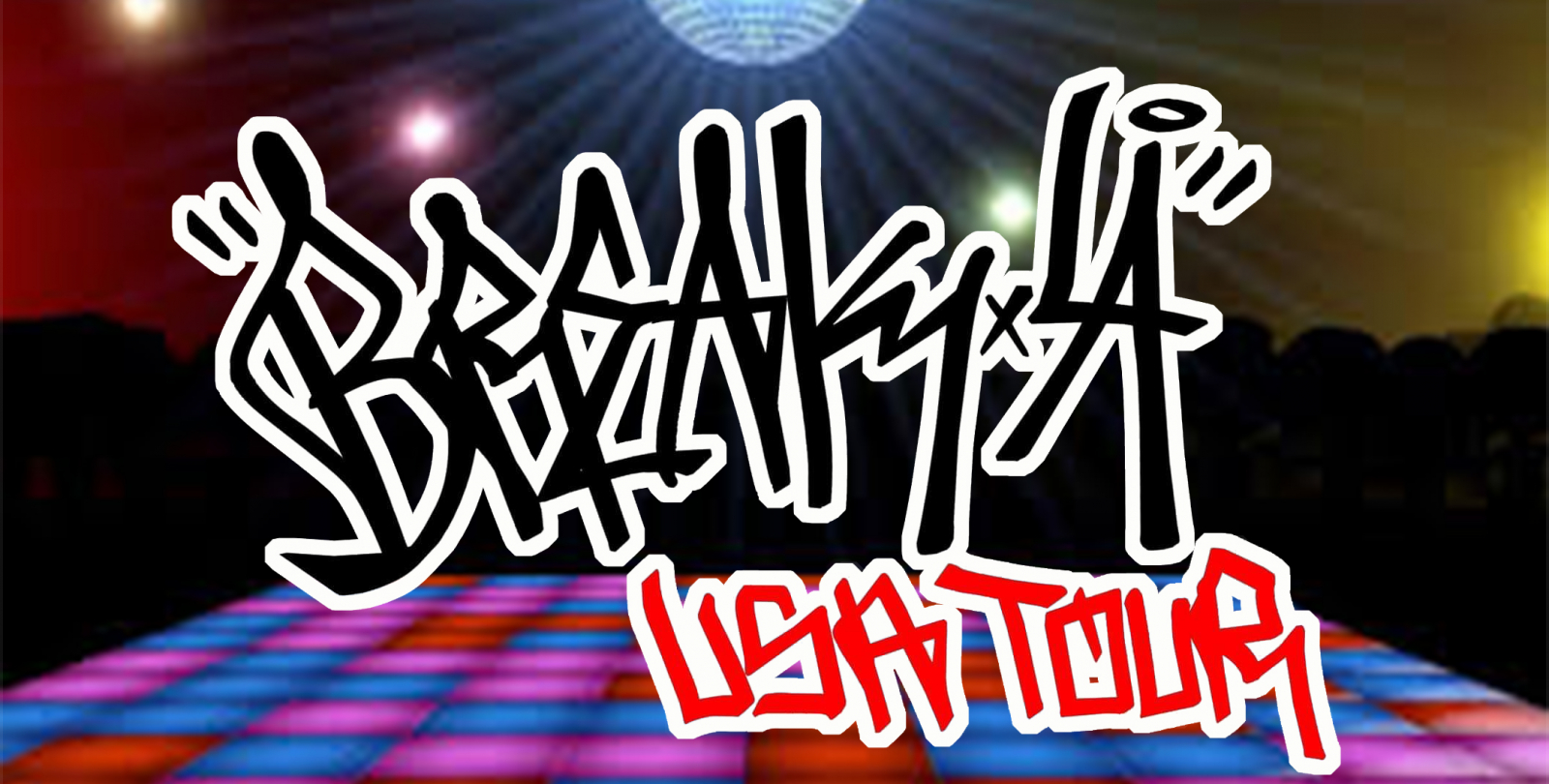 Break LA USA Final poster