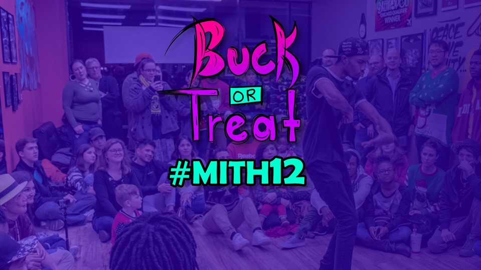 MITH 12 Buck or Treat All Styles battle 2019 poster