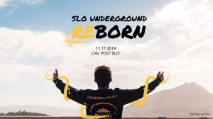 SLO Underground: Reborn 2019